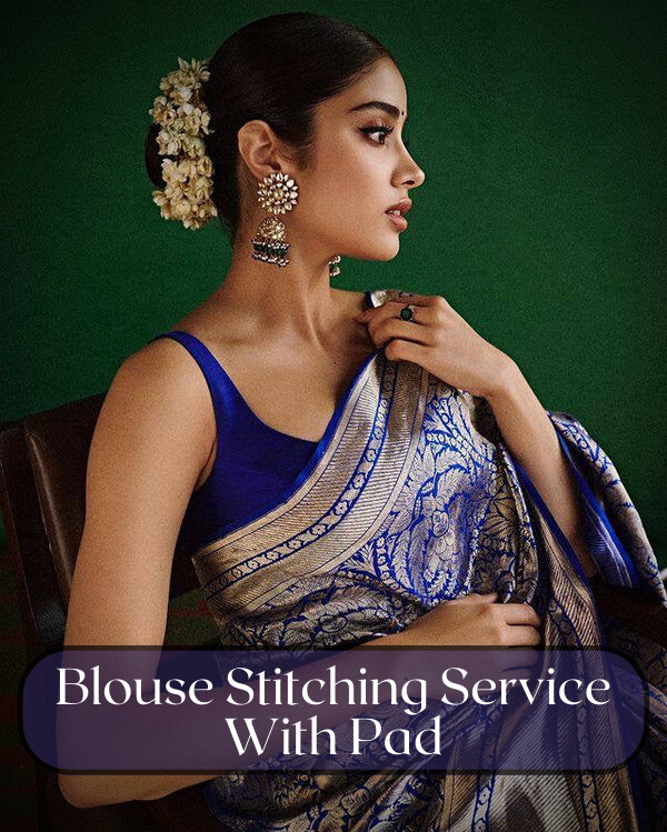 Blouse Stitching Services With Pad